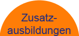 Zusatzausbildungen