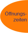 Allgemeine Öffnungszeiten